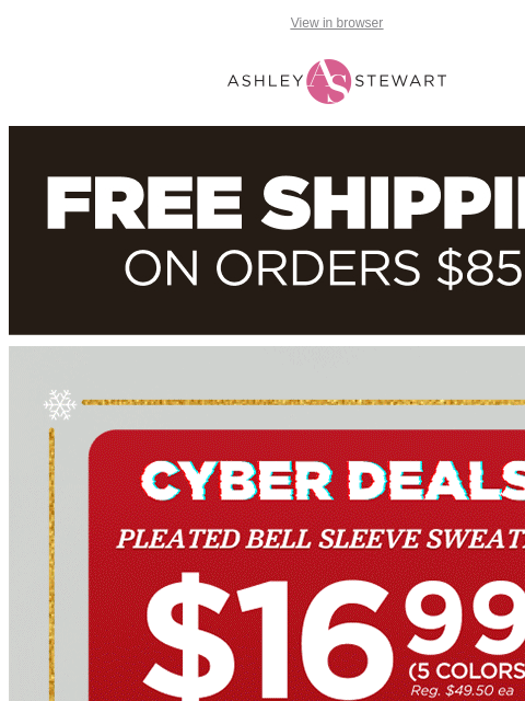 ashleystewart newsletter: ⏳Ends Tomorrow: $16.99 Sweater CYBER DEAL