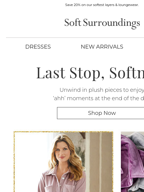 softsurroundings newsletter: At the End of the Day...