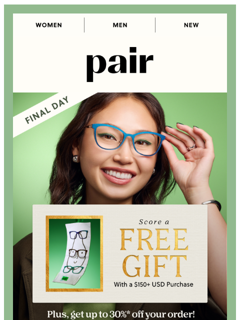 paireyewear newsletter: Last Day for a FREE Gift🎁