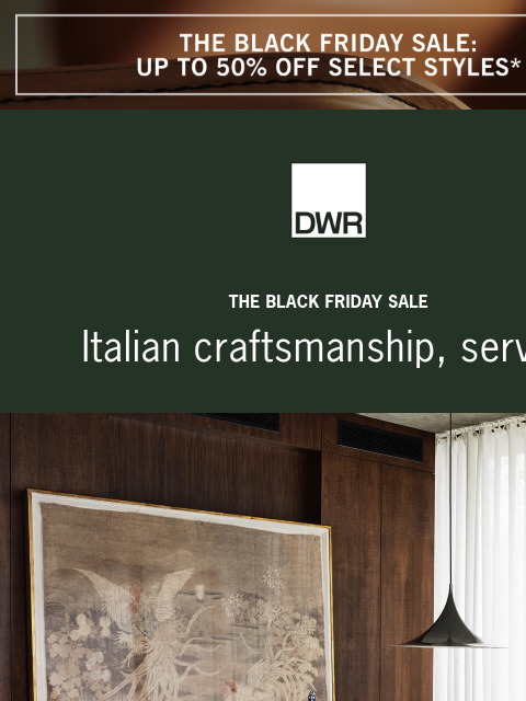 dwr newsletter: Up to 50% off select styles