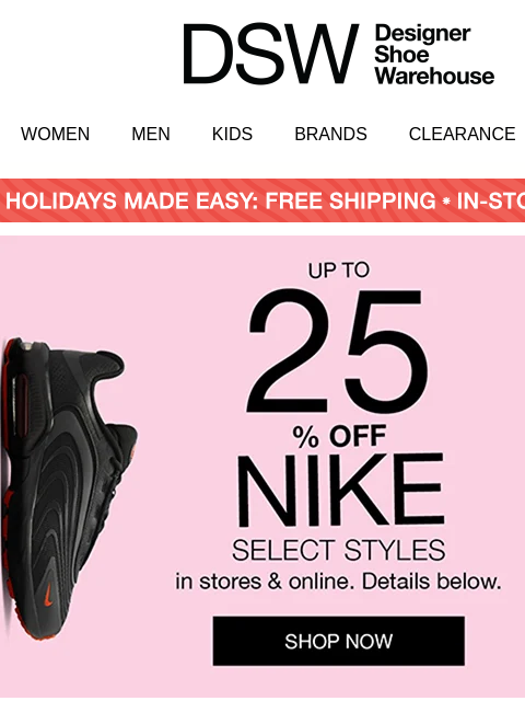dsw newsletter: Unwrap up to 25% off select Nike styles 🎁