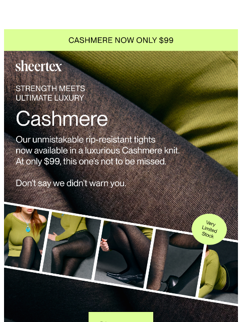sheertex newsletter: CASHMERE NOW ONLY $99