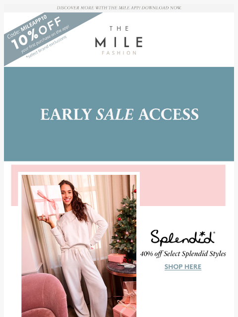 orchardmile newsletter: Early Access Has Arrived: Splendid & 7 For All Man...