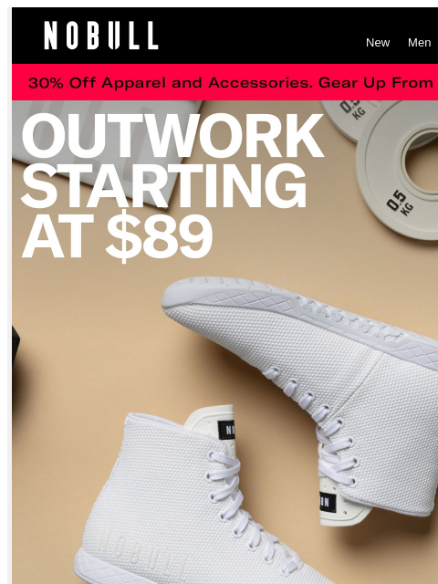 nobullproject newsletter: Outwork Starting at $89