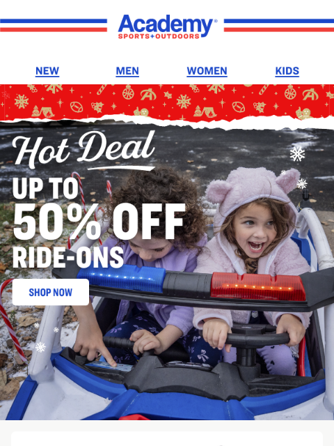 academy newsletter: Up to 50% Off Ride-Ons This Week!