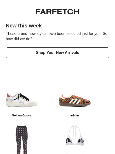 farfetch newsletter: This new is so you