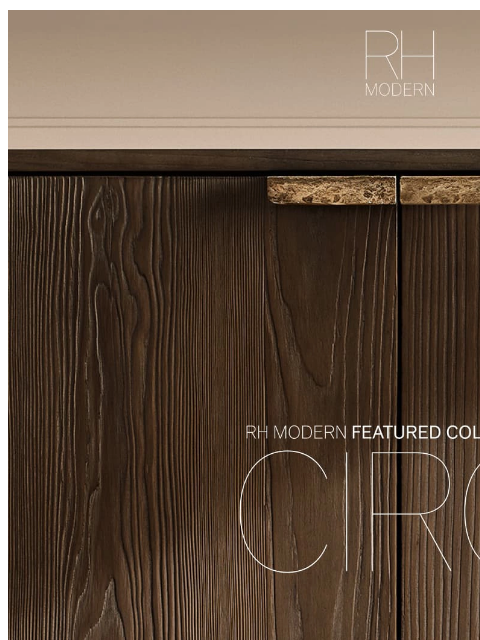 rh newsletter: Classic & Contemporary. Explore Ciro in European S...