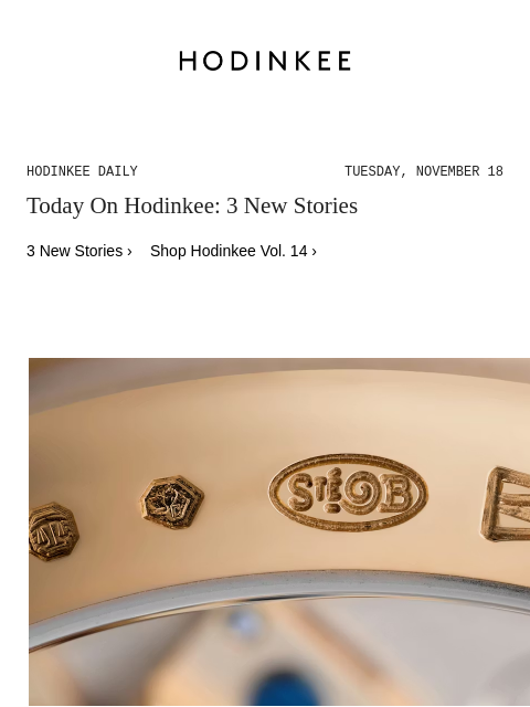 hodinkee newsletter: Hodinkee Daily | 11/18/2025