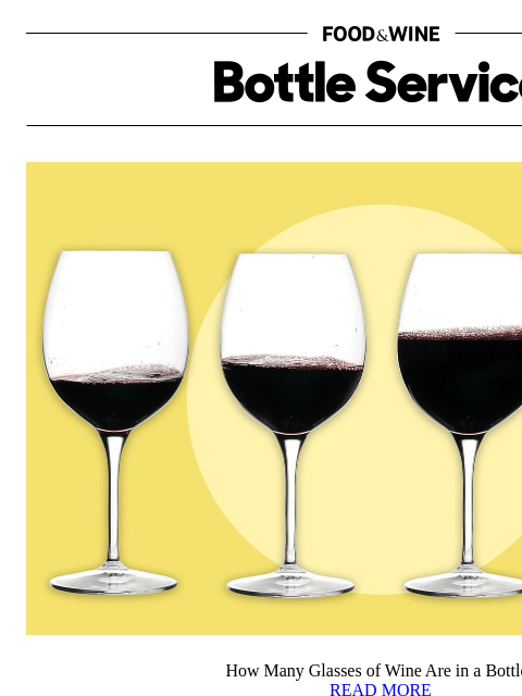 foodandwine newsletter: How Many Glasses of Wine Are in a Bottle?