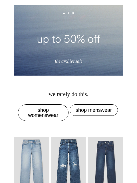 ayr newsletter: denim & more, up to 50% off