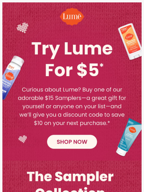 lumedeodorant newsletter: A Holiday Treat 🎁 Try Lume for $5!