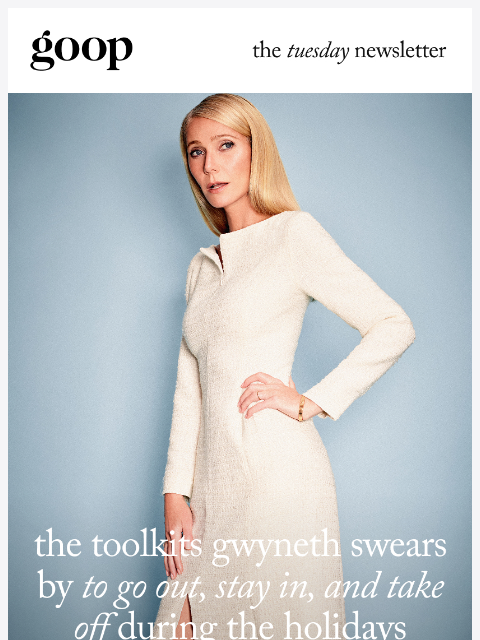 goop newsletter: the Tuesday newsletter
