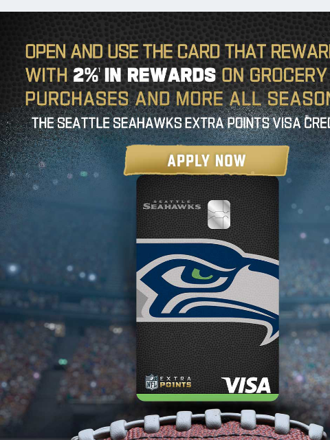 With the Seahawks Extra Points Visa Credit Card View in Browser Seahawks Instagram Seahawks Facebook Seahawks Twitter Seahawks App Terms and Conditions 1Offer is exclusive to NFL Extra Points Visa®