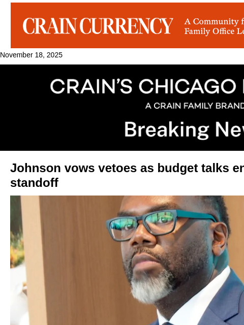 crainalerts newsletter: Johnson threatens vetoes as budget standoff deepen...