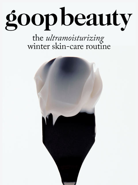goop newsletter: the winter skin routine