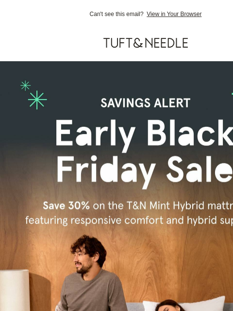 tuftandneedle newsletter: Early Black Friday Sale: Get 30% off T&N Mint Hybr...