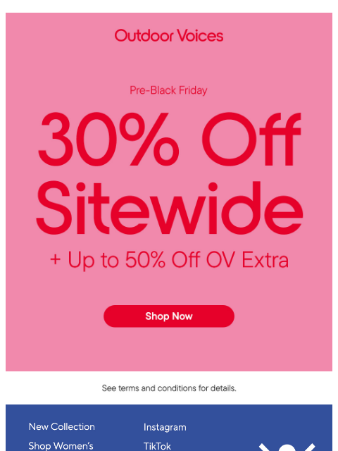 outdoorvoices newsletter: STARTS NOW: 30% OFF SITEWIDE