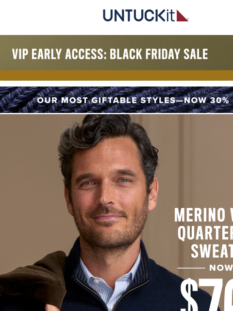 untuckit newsletter: Black Friday Early Access On Now: $76 Merino Wool ...