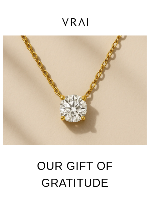 vrai newsletter: Claim your exclusive limited-time offer