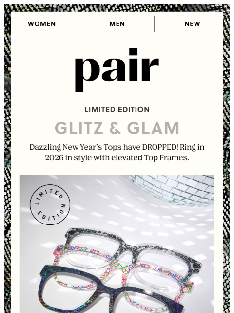 paireyewear newsletter: 🪩Glitz & Glam Top Frames🪩