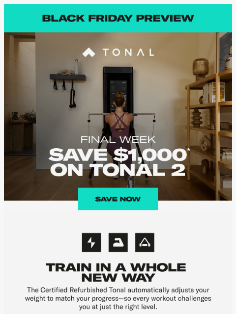 tonal newsletter: Final Week: Save $1,000 on Tonal 2