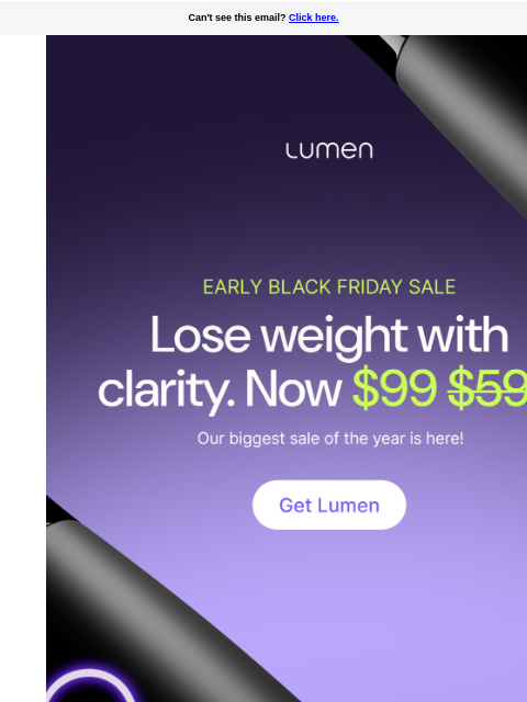 lumen newsletter: Act fast! Get Lumen for $99