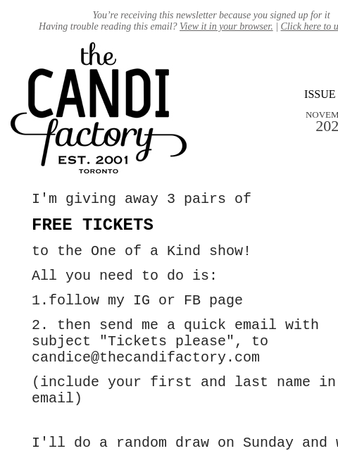 createsend7 newsletter: Free Tickets to One of a Kind show!