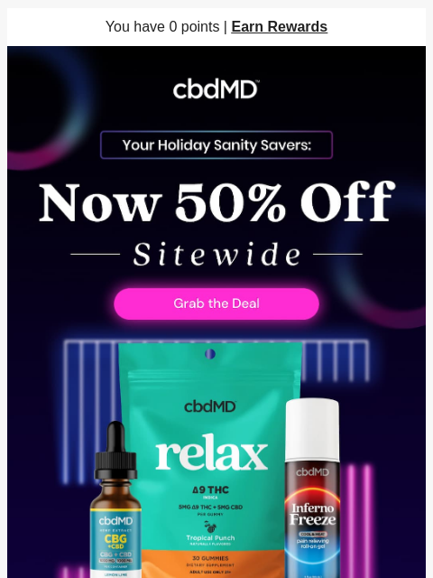 cbdmd newsletter: Conquer Holiday Chaos with Big Savings