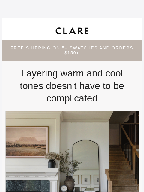 clare newsletter: The secret to a perfectly layered room 🤫