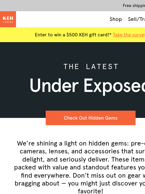 keh newsletter: Shining a light on underrated gear 📸
