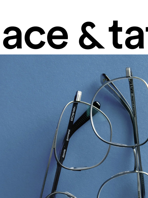 aceandtate newsletter: Don’t miss out….