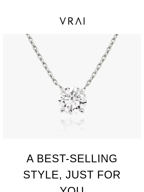 vrai newsletter: Our first-ever Solitaire Necklace offer
