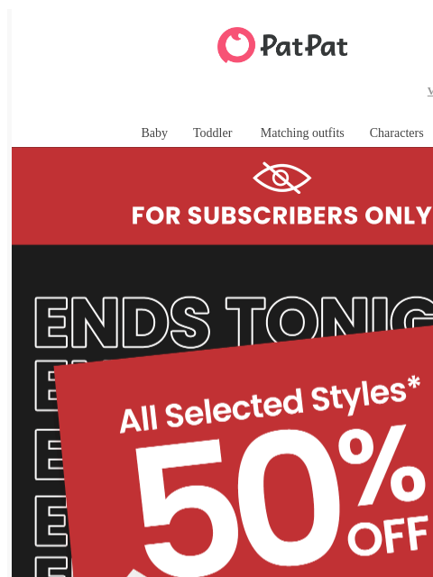patpat newsletter: ⚡Secret 50% OFF Drop — For Subscribers Only 