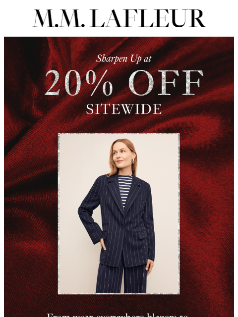 mmlafleur newsletter: 20% OFF SITEWIDE: Savings That Suit You