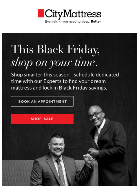 citymattress newsletter: This Black Friday, shop on your time.