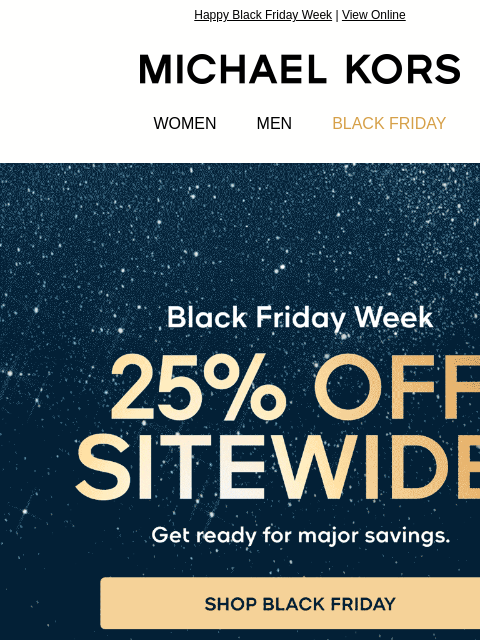 michaelkorsmail newsletter: We Couldn’t Wait—25% Off Is Here!