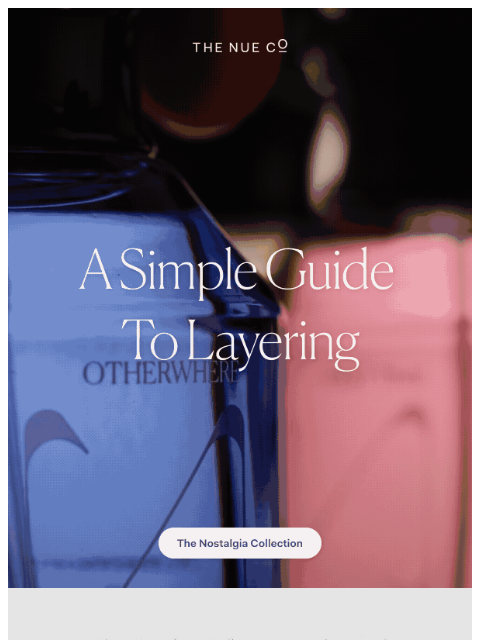 thenueco newsletter: How to create a scent that feels personal