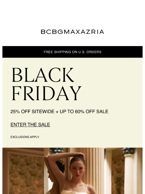 bcbg newsletter: BLACK FRIDAY STARTS NOW