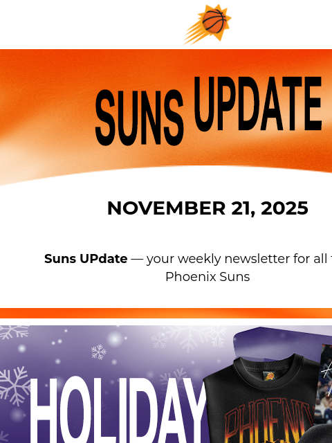 suns newsletter: Suns UPdate: Score the Season's Best Gift with Hol...