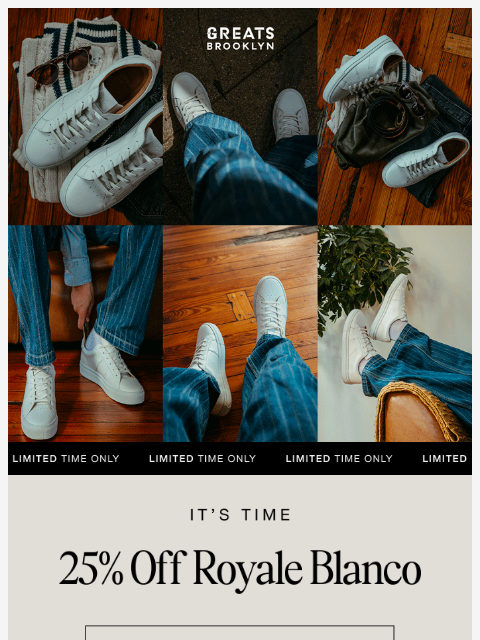 greatsbrand newsletter: Royale Blanco, 25% off — don’t miss it