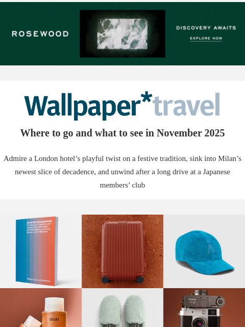futureplc newsletter: Wallpaper* Travel in 2025: where to go