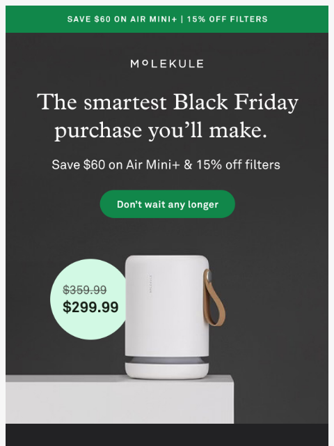molekule newsletter: DON’T FORGET: 💵 Save BIG on BETTER AIR 💵