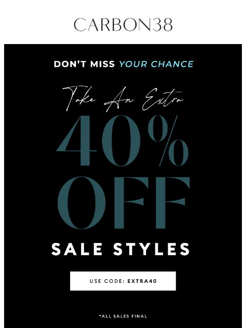 carbon38 newsletter: Treat Yourself: Extra 40% off