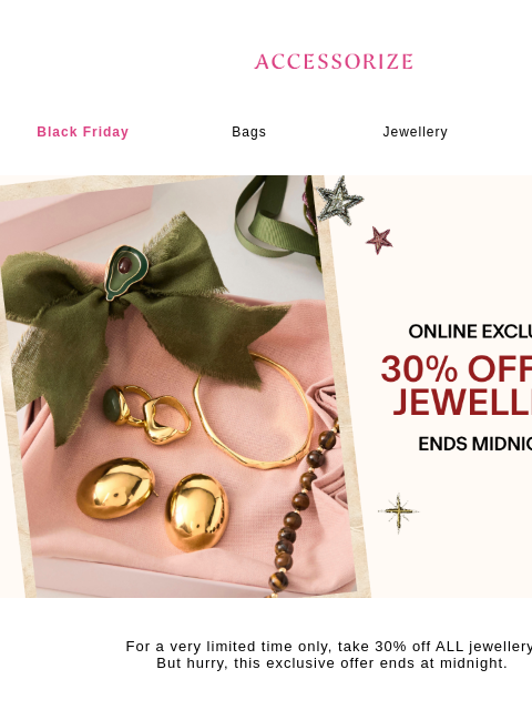 accessorize newsletter: FLASH SALE: 30% off all jewellery!