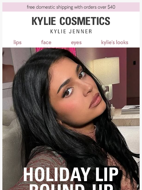 kyliecosmetics newsletter: lip kit round-up: holiday edition 💄