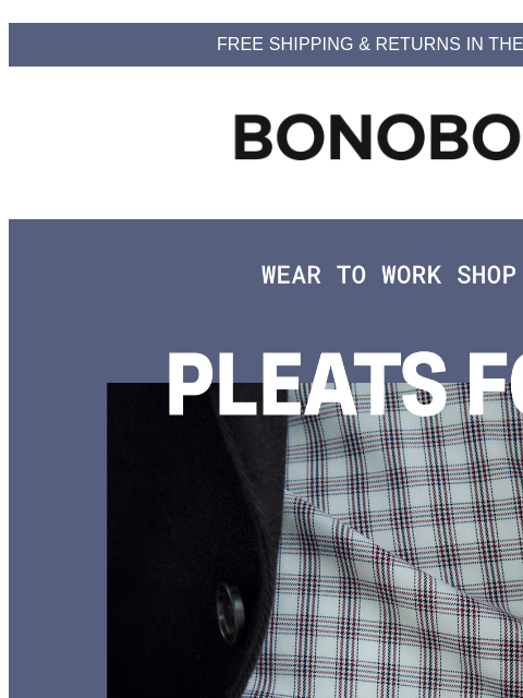 bonobos newsletter: Trending: New Pleated Pants