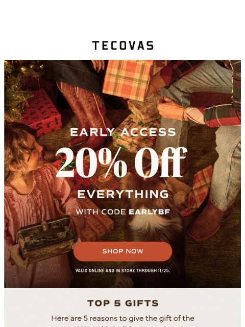 tecovas newsletter: Here's early access...