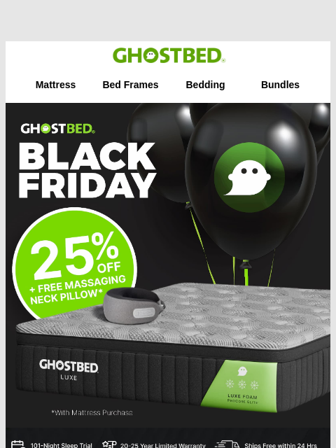 ghostbed newsletter: Can't-Miss Black Friday Deals - ON NOW!