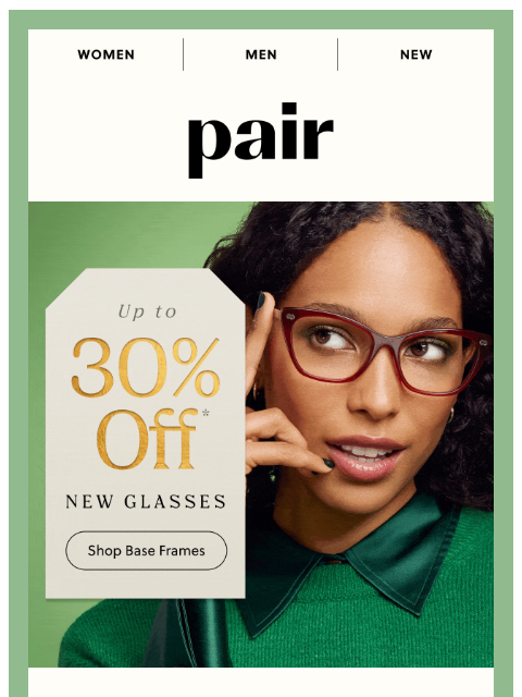 paireyewear newsletter: 👓Up to 30% Off New Glasses👓