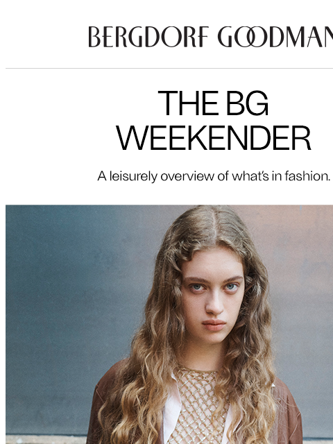 bergdorfgoodman newsletter: The BG Weekender: Party Season